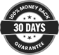30 Day Money Back Guarantee